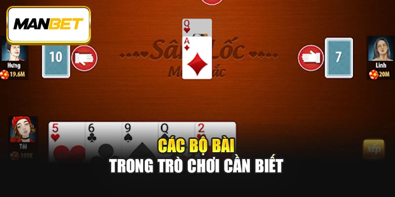 Các bộ bài trong trò chơi cần biết
